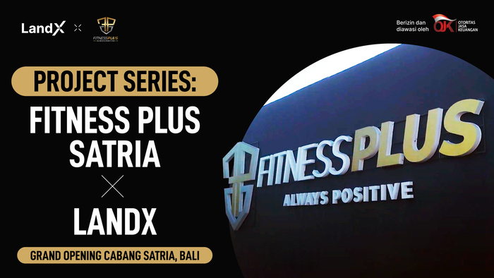 Opening fitness plus cabang satria yang merupakan hasil crowdfunding bersama LandX