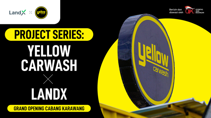 Yellow car wash cabang karawang resmi buka melalui urun dana investor lewat platform equity crowdfunding LandX